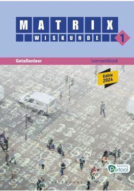 Matrix Wiskunde 1 Getallenleer Leerwerkboek (editie 2024) (incl. Vademecum en Pelckmans Portaal)
