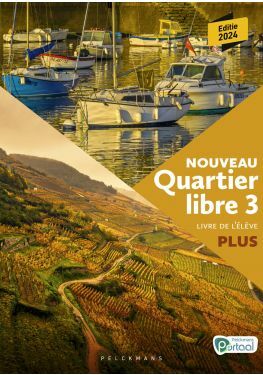 Nouveau Quartier libre 3 Plus Livre de l'élève (editie 2024) (incl. Éclats, Pelckmans Portaal)