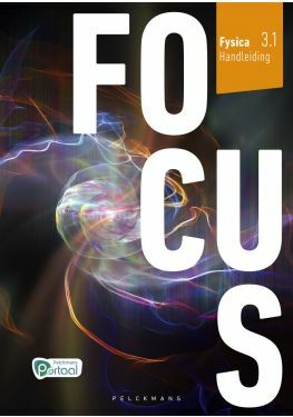 Focus Fysica 3.1 Handleiding (editie 2024) (incl. Pelckmans Portaal)