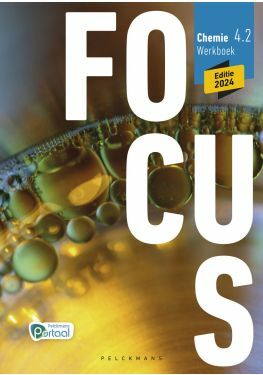 Focus Chemie 4.2 Werkboek (editie 2024) (incl. Pelckmans Portaal)