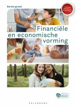 Financiële en economische vorming Leerwerkboek Eerste graad (incl. Pelckmans Portaal)